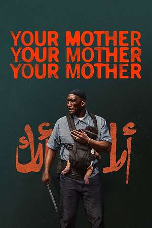 Poster for Your Mother Your Mother Your Mother (2026)